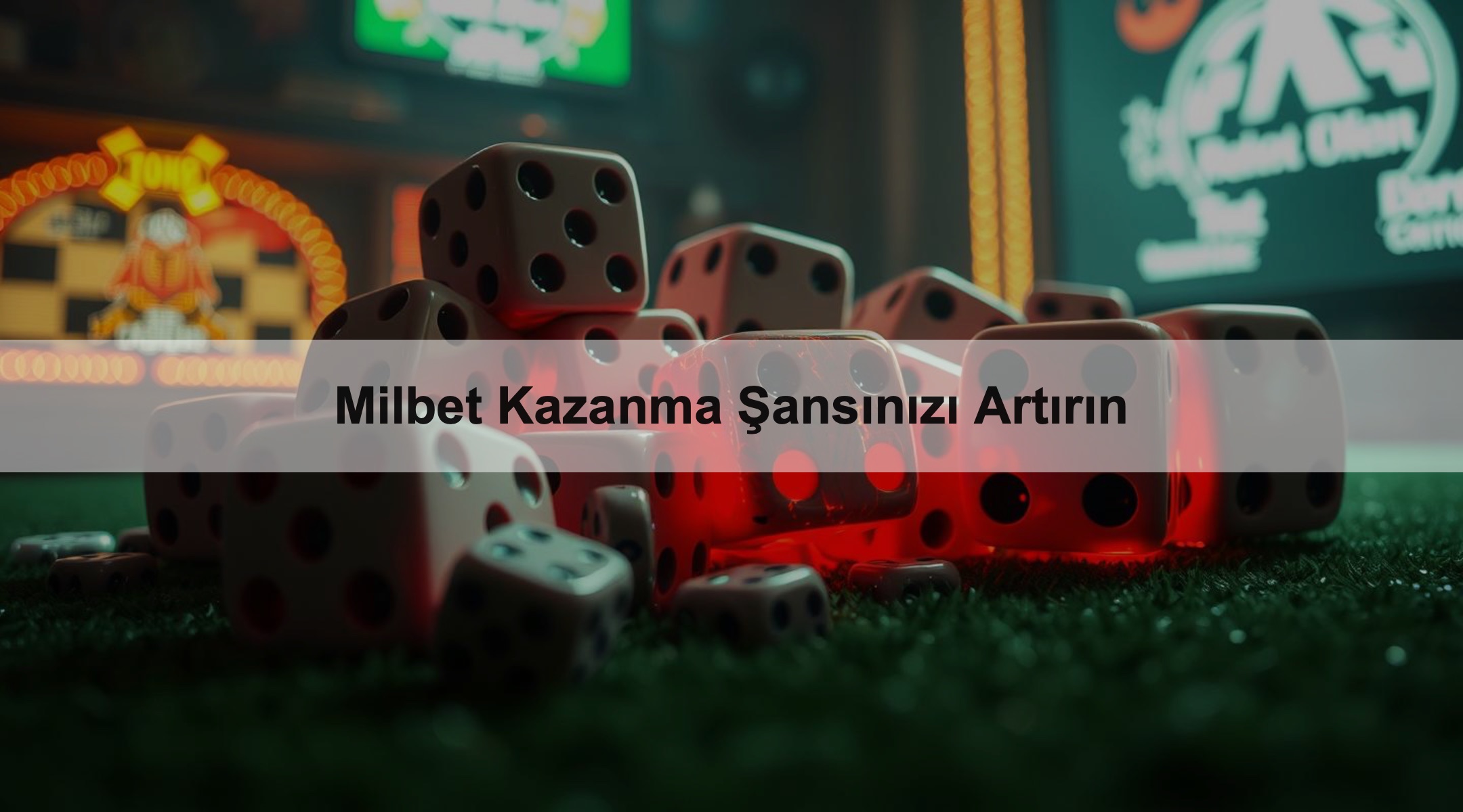 Milbet Kazanma Şansınızı Artırın 1 Milbet Kazanma Şansınızı Artırın