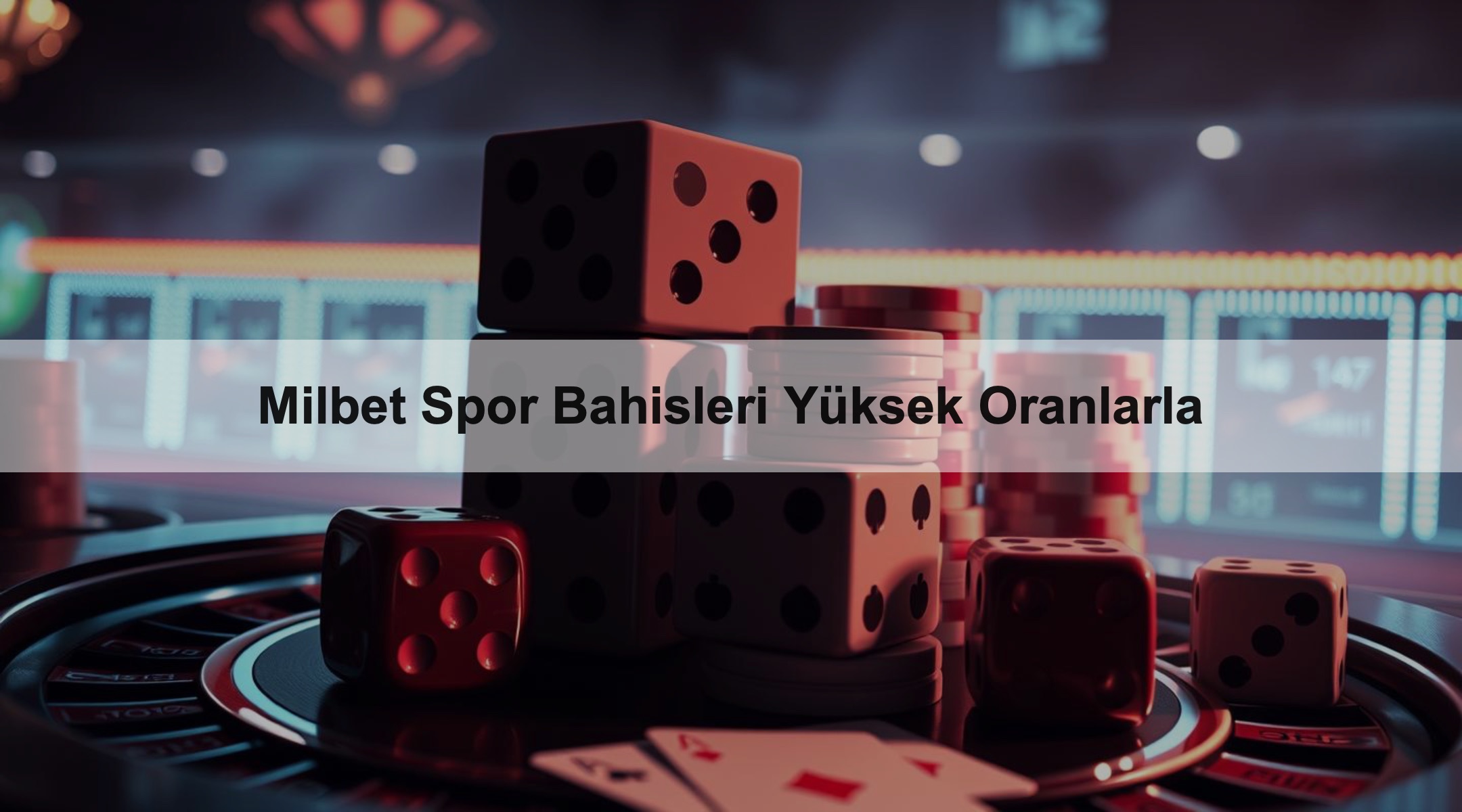 Milbet Spor Bahisleri Yüksek Oranlarla