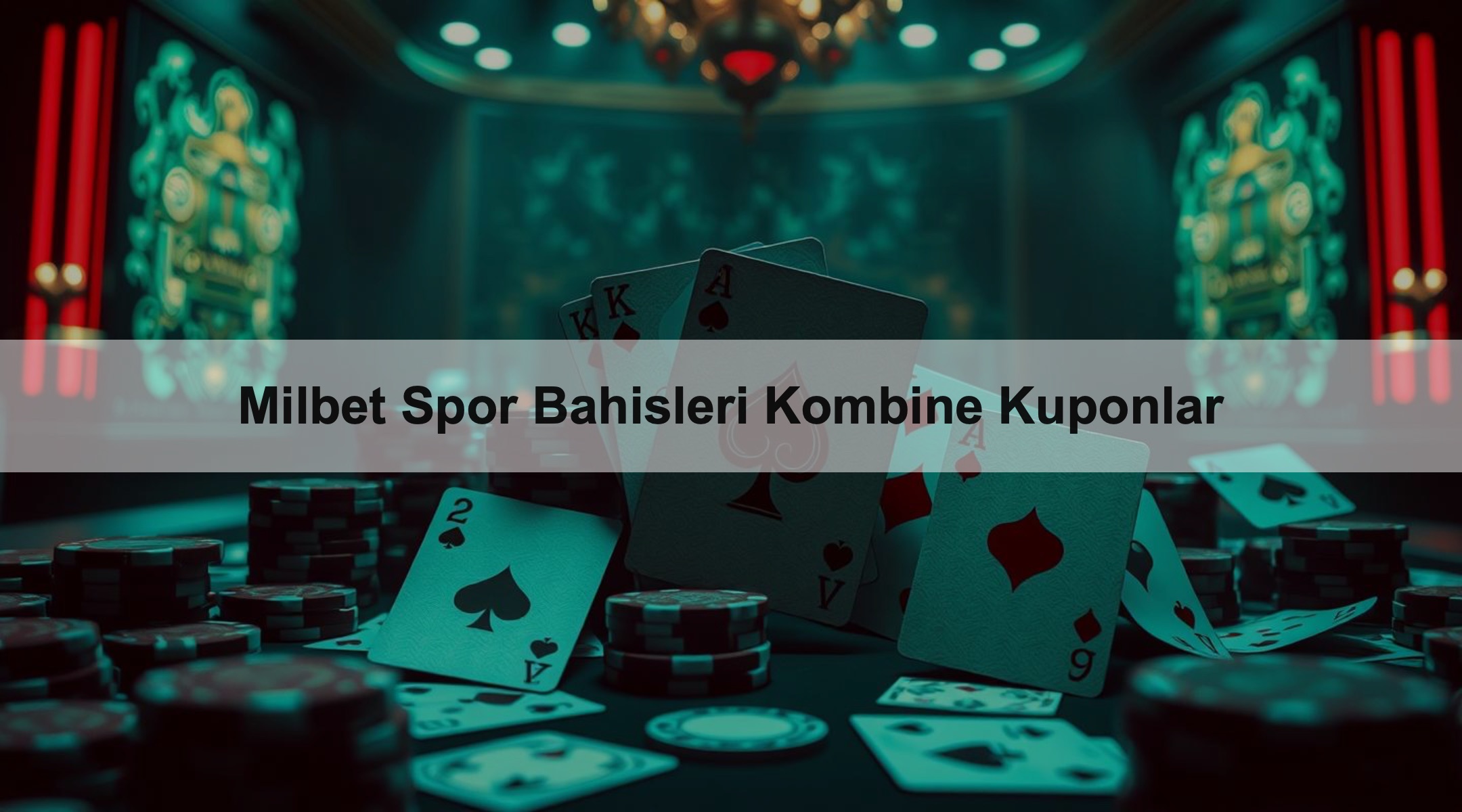 Milbet Spor Bahisleri Kombine Kuponlar